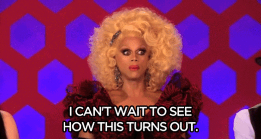 RuPaul’s Drag Race memes: I can't wait to see how this turns out